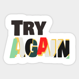 Try again Sticker